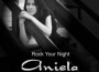 Aniela - Rock Your Night