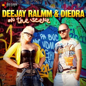 Deejay Ralmm & Diedra - On the Scene Deejay Ralmm & Diedra - On the Scene