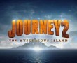 Journey 2 - The Mysterious Island