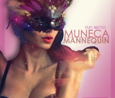 Muneca feat Matteo - Mannequin