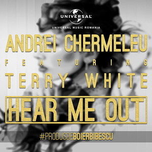 Andrei Chermeleu - Hear Me Out ft. Terry White