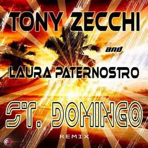 Tony Zecchi & Laura Paternostro - ST. DOMINGO remix