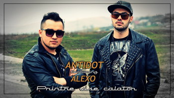Antidot feat. Alexo - Printre vise calatorAntidot feat. Alexo - Printre vise calator