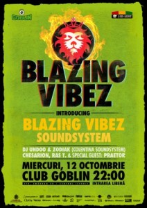 Lansare Blazing Vibes SoundSystem Lansare Blazing Vibes SoundSystem