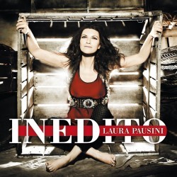 Audio: Laura Pausini – Inedito Laura Pausini - Inedito