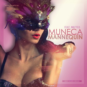 New single: Muneca feat Matteo – Mannequin Muneca feat Matteo - Mannequin