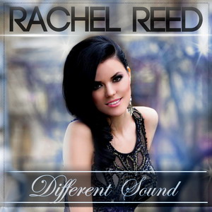 New Single – Rachel Reed – Different Sound Rachel Reed - Different Sound
