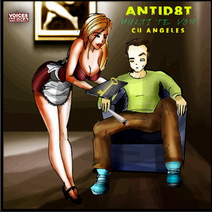 Song: Antid8t feat Angeles – Multi te vor (prod. de RAPPY) Antid8t feat Angeles - Multi te vor