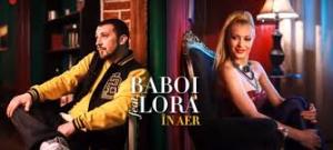 Baboi feat. Lora - In aer