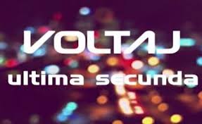 Clip nou: Voltaj – Ultima secunda Voltaj - Ultima secunda