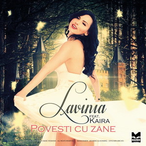 LAVINIA feat. KAIRA - Povesti cu Zane
