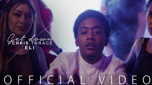 Chris Thrace feat. Eli - Get Down