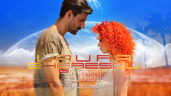 Laura Gherescu si CRBL a lansat videoclipul piesei „Pana cand?” Laura Gherescu feat. CRBL - Pana cand