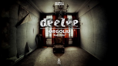 Piesa noua: deeZee – Orgoliu feat. KALI Deezee Orgoliu Cover