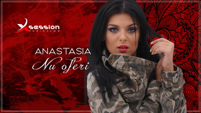 XsessionMusicVlog: Anastasia – „Nu oferi” Anastasia - Nu Oferi