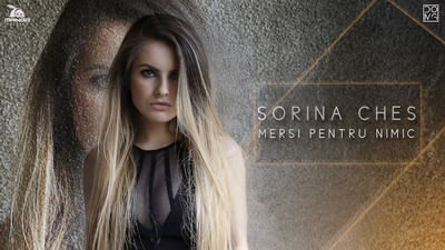 Sorina Ches - Mersi pentru nimic